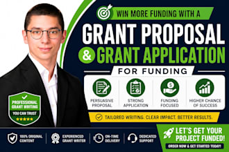 write grant proposal and grant application for funding approval fast