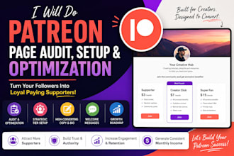 do patreon page audit, patreon page setup patreon page optimization