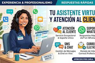 ser tu asistente virtual y atención al cliente