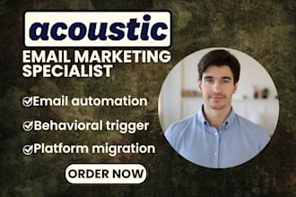 setup acoustic behavioral automation acoustic platform migration