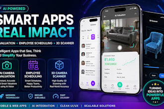 build camera based ai valuation app, employee scheduling app, 3d camera scanner