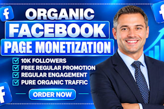 promote and monetize your facebook page for fast organic growth