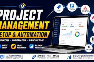 setup, configure jira, trello, asana, monday, clickup, notion, smartsheet