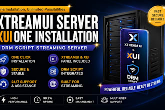 offer xtreamui server, xui one installation, drm script, streaming server