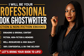 be your professional book ghostwriter for fiction and non fiction ebooks