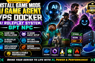 install game mode, ai game agent, vps docker, ai roleplay system, gpt npc