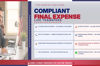 provide the best compliant final expense live transfers