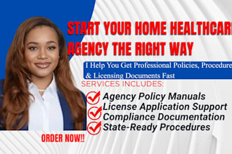 write home healthcare agency policy and procedure manual, license application