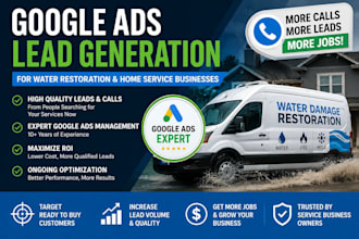 generate water restoration and water damage leads via google ads