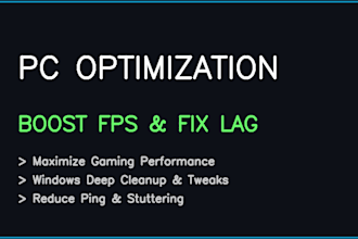optimize your PC for gaming and maximize your fps
