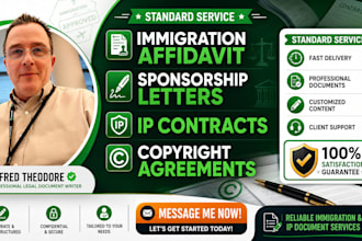 draft immigration affidavit, sponsorship letters and IP contracts
