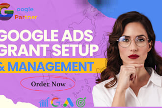 setup and manage your nonprofit google ads grant campaigns 501c3 to get donation