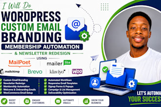 do wordpress custom email branding membership automation newsletter redesign