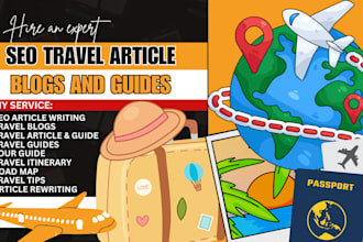 seo travel blog, article writing, lifestyle travel blog post, tourism guide
