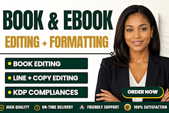do book editing and developmental editing, line, proofreading, book formatting