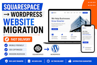 migrate squarespace website to wordpress website with modern redesign with SEO