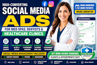 manage social media ads for med spas dentists and healthcare clinics marketing