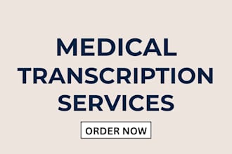 transcribe professional medical transcript in 24hrs