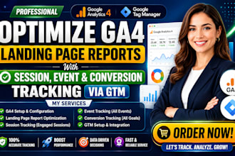 optimize ga4 landing page reports with session event conversion tracking gtm