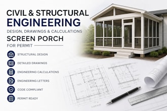 civil and structural engineering design, drawings, and calculations screen porch