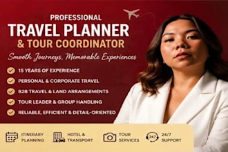 be your professional travel planner and tour coordinator