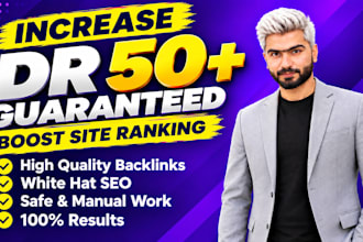 increase domain rating dr50, dr60,ahrefs, dr70 plus