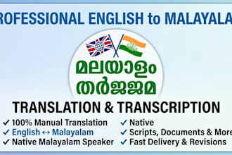 do professional english to malayalam translation and transcription