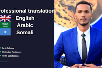 do professional translation between english arabic and somali