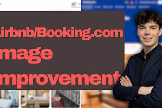 edit and enhance your airbnb or booking com immages