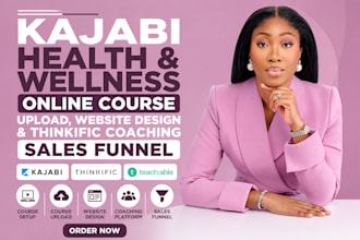 setup kajabi health online course website, thinkific wellness coach sales funnel