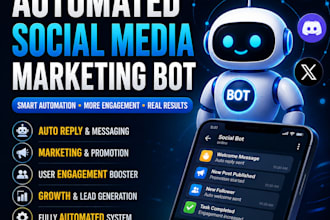 build an automated social media marketing bot