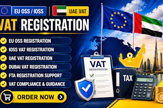 do eu vat oss ioss and uae vat registration fast