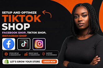 setup tiktok shop, tiktok shop expert optimization, facebook and instagram shop