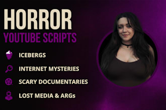 write horror yt scripts for icebergs and internet mysteries