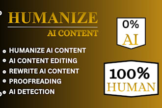 humanize ai content edit rewrite remove ai content novel humanize proofreading