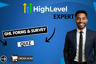 setup gohighlevel quiz ghl forms ghl survey ghl automation