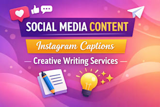 write engaging social media posts, captions and creative content
