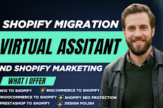 migrate any website to shopify do shopify assistant manager for shopify sales