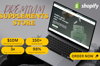 build a high converting shopify store for supplement brands