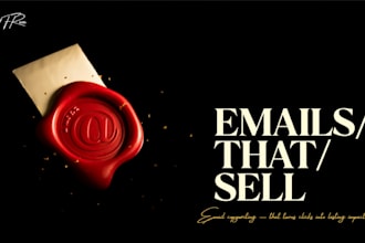 provide high converting email copywriting with authentic persuasion