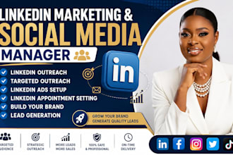 be your b2b linkedin marketing manager, lead generation, social media manger