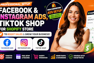 setup facebook instagram ads, tik tok shop for shopify store to boost sales