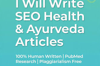 write SEO ayurveda blog posts for health, wellness brands