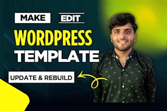 make, edit, update and rebuild premium wordpress template
