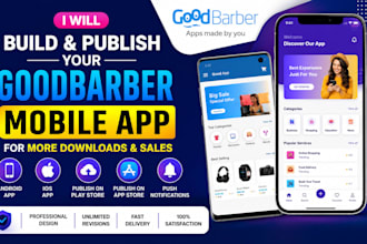 build and publish your goodbarber mobile app for android and ios