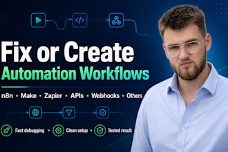 create or fix n8n, make, zapier automation workflows