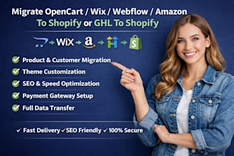 migrate opencart webflow wix amazon to shopify gohighlevel to shopify vice versa