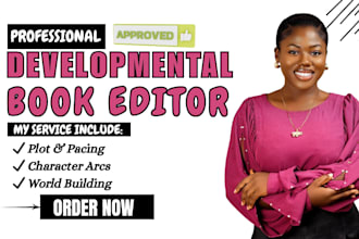 be your book editor for developmental editing, plot and character development