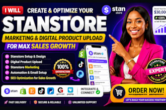 create and optimize stanstore, marketing digital product upload for sales growth
