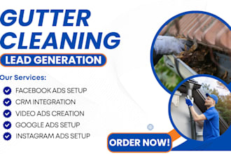 gutter cleaning lead, gutter cleaning facebook ads, google ads, video ads